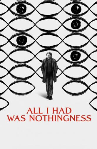 All I Had Was Nothingness (2025)