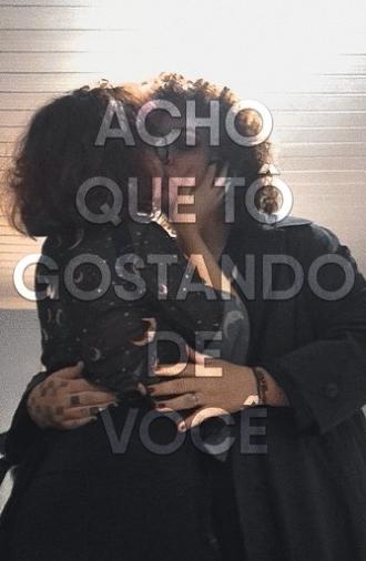 Acho que tô gostando de você (2025)