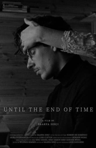 Until the End of Time (2022)