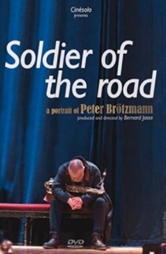 Soldier of the Road: A Portrait of Peter Brötzmann (2012)