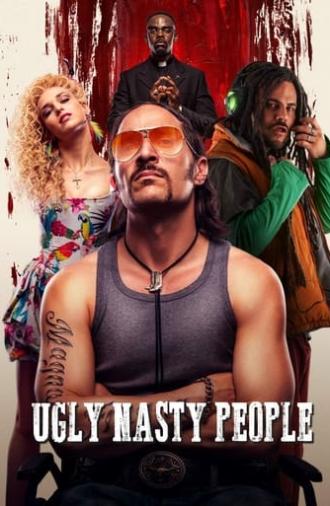 Ugly Nasty People (2017)