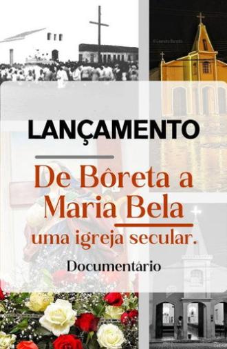 From Borêta to Maria Bela (2025)