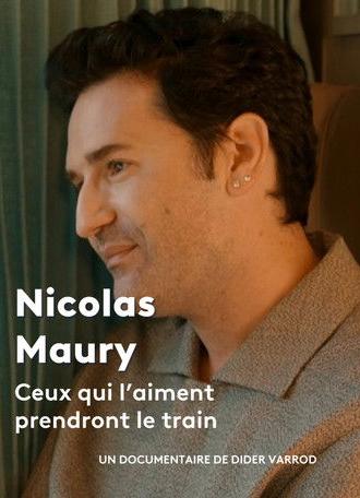 Nicolas Maury, ceux qui l'aiment prendront le train (2024)