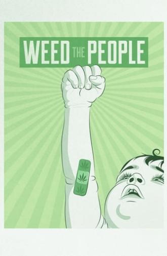 Weed the People (2018)