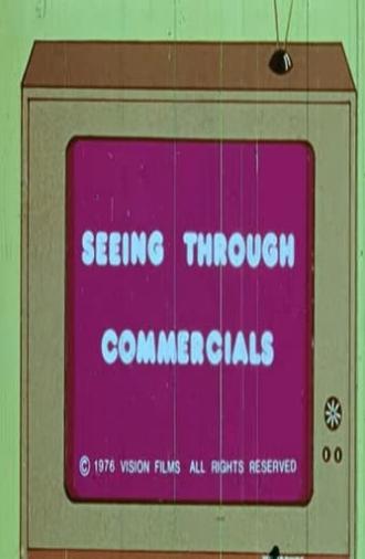 Seeing Through Commercials (1976)