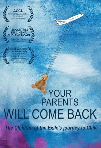 Your Parents Will Come Back (2015)