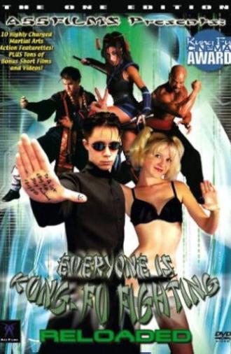Everyone Is Kung-Fu Fighting: Reloaded (2004)