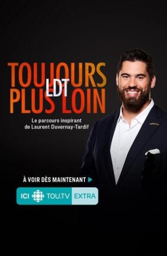 Laurent Duvernay Tardif - LDT : toujours plus loin (2019)