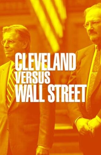 Cleveland Versus Wall Street (2010)