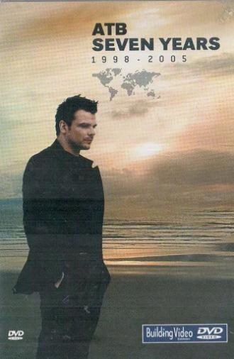 ATB: Seven Years (1998-2005) (2005)