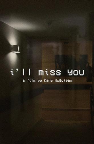 i’ll miss you (2026)