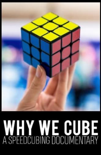 Why We Cube (2018)