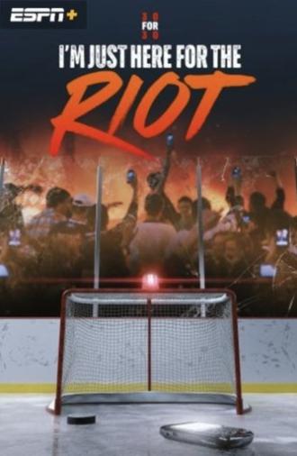 I'm Just Here for the Riot (2023)