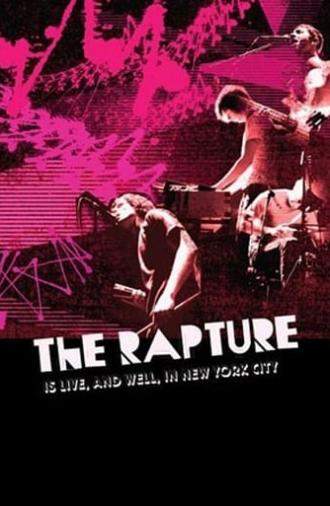 The Rapture Is Live, And Well, In New York City (2004)