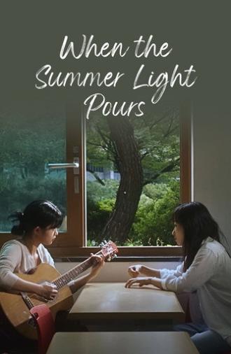 When the Summer Light Pours (2022)
