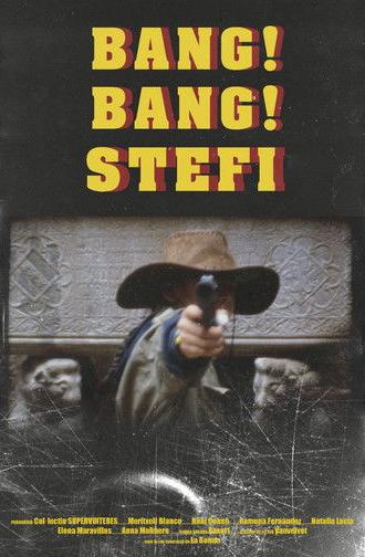 Bang Bang Stefi! (2025)