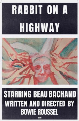 Rabbit on a Highway (2026)