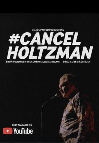 #Cancelholtzman (2023)