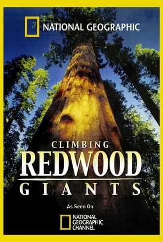 Climbing Redwood Giants (2009)