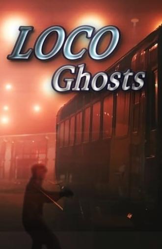 Loco Ghosts (2024)