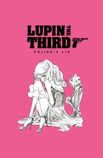 Lupin the IIIrd: Fujiko's Lie (2019)