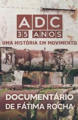 ADC 35 Anos - Uma História em Movimento (2024)