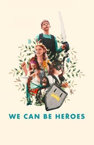 We Can Be Heroes (2024)