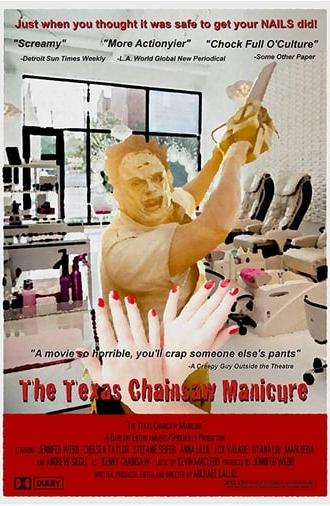 The Texas Chainsaw Manicure (2007)