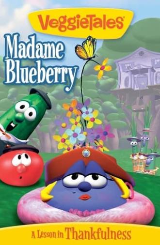 VeggieTales: Madame Blueberry (1998)