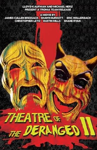 Theatre of the Deranged II (2013)