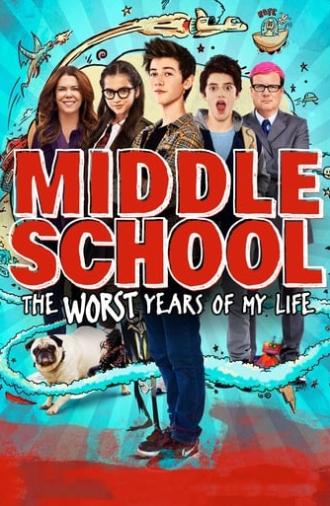 Middle School: The Worst Years of My Life (2016)