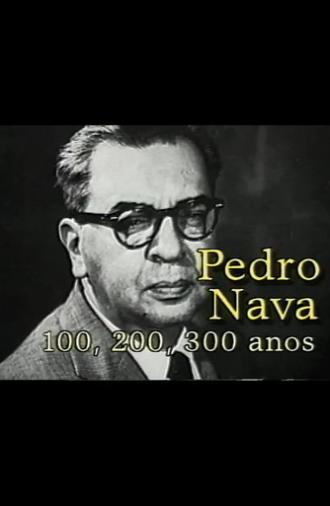 Pedro Nava: 100, 200, 300 Anos (1994)