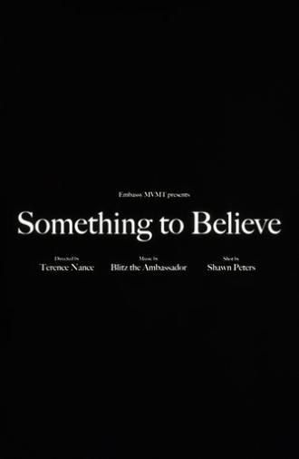 Blitz the Ambassador - Something to Believe (2010)