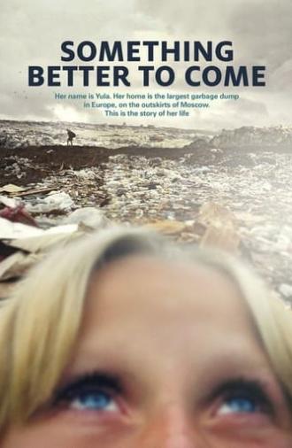 Something Better to Come (2014)