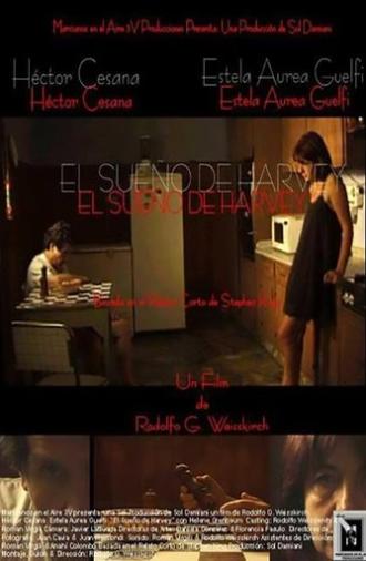 Harvey's Dream (2007)