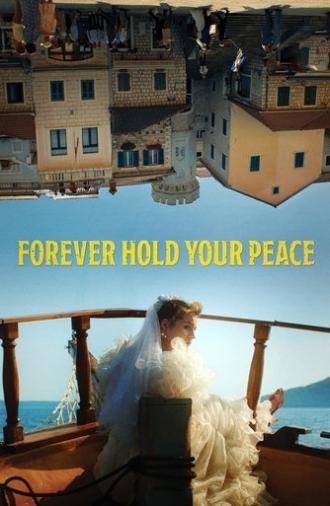 Forever Hold Your Peace (2024)