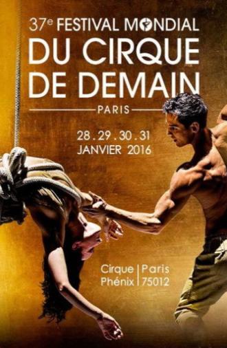 37e Festival mondial du cirque de demain (2016)