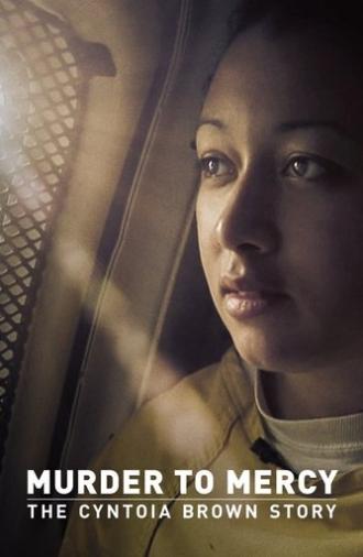 Murder to Mercy: The Cyntoia Brown Story (2020)