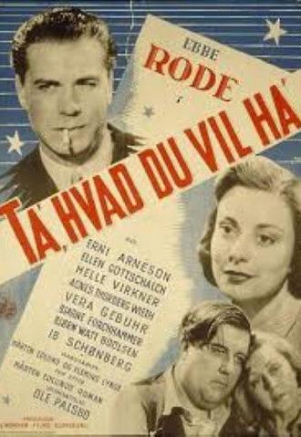 Take What You Want (1947)