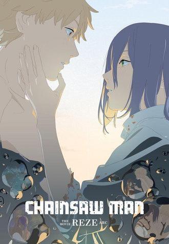 Chainsaw Man - The Movie: Reze Arc (2025)