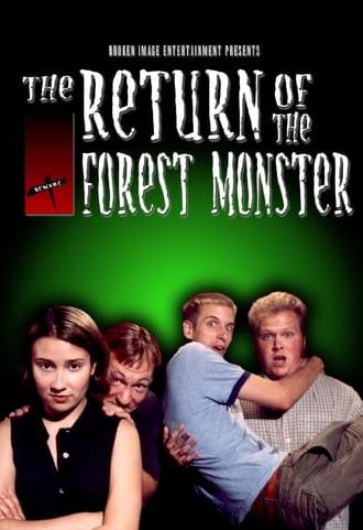 The Return of the Forest Monster (2003)