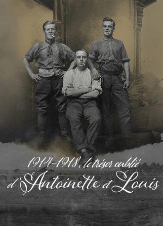 1914-1918, le trésor oublié d'Antoinette et Louis (2025)