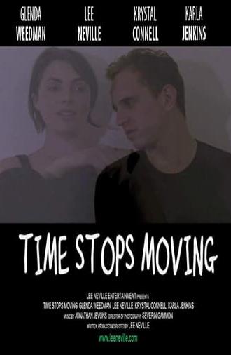 Time Stops Moving (2010)