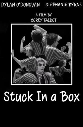 Stuck In a Box (2025)