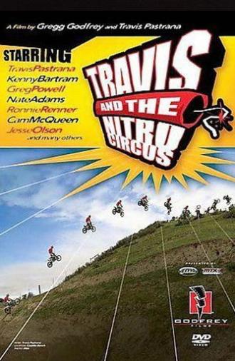 Travis and the Nitro Circus (2003)