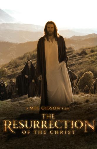 The Resurrection of the Christ: Part One (2027)