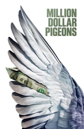 Million Dollar Pigeons (2022)