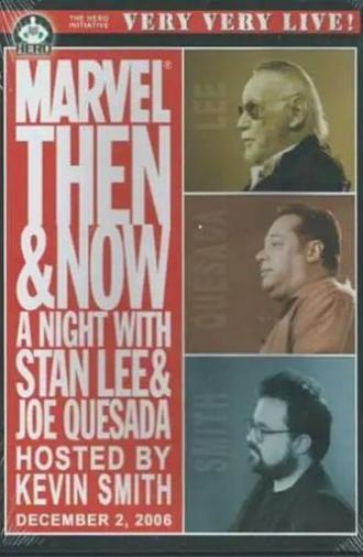 Marvel Then and Now: An Evening with Stan Lee and Joe Quesada (2007)