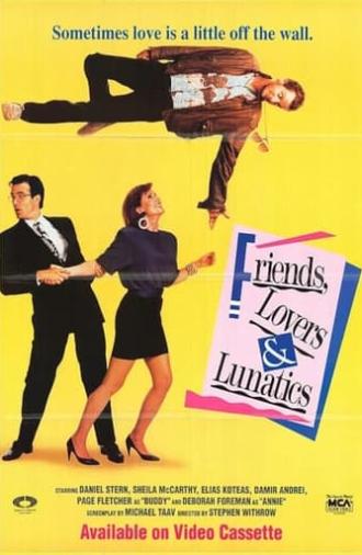 Friends, Lovers, & Lunatics (1989)