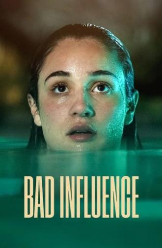 Bad Influence (2025)